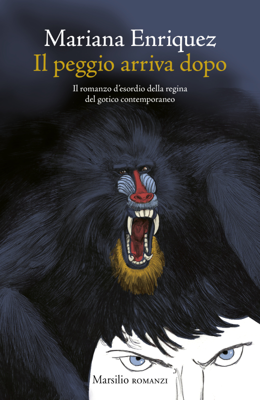 Copertina di Il peggio arriva dopo, Mariana Enriquez, Marsilio