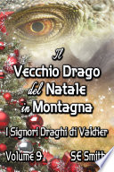 Copertina di Vecchio Drago Del Natale in Montagna