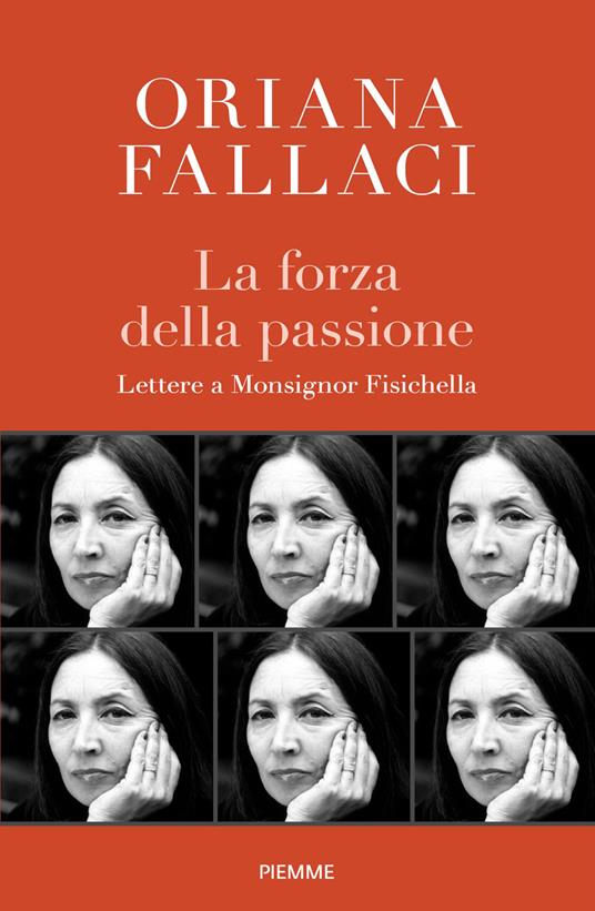 Copertina di La forza della passione. Lettere a Monsignor Fisichella