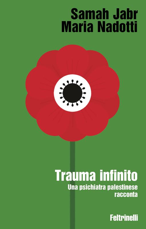 Copertina di Trauma infinito. Una psichiatra palestinese racconta
