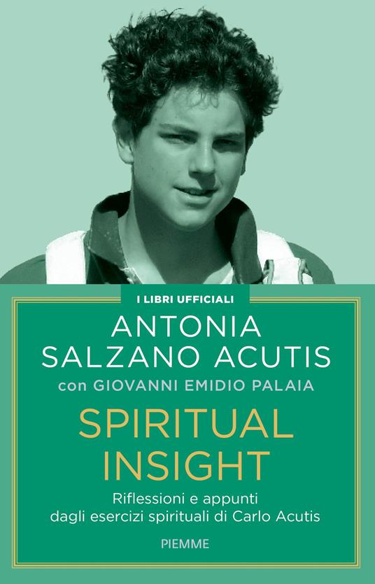 Copertina di Spiritual Insight. Riflessioni e appunti dagli esercizi spirituali di Carlo Acutis