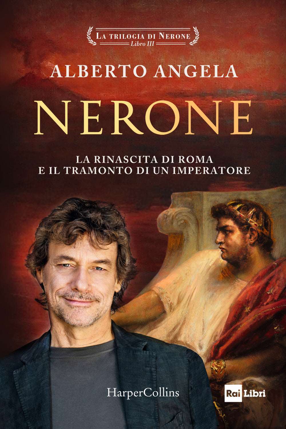 Copertina di La trilogia di Nerone 03 – Nerone. La rinascita di Roma e il tramonto di un imperatore