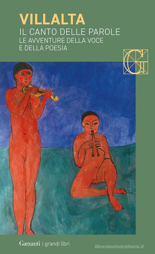 Copertina di Il canto delle parole. Le avventure della voce e della poesia