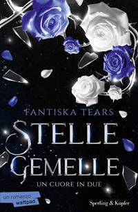 Copertina di Stelle gemelle 02 – Un cuore in due